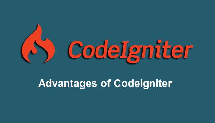 Advantages of codeigniter php framework