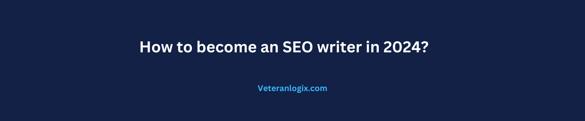 how to become an SEO Writer